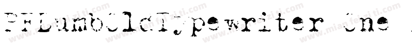 PFDumbOldTypewriter One Bold Regula字体转换